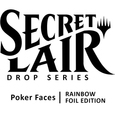 Secret Lair: Drop Series - Poker Faces (Rainbow Foil Edition)